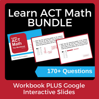 Preview of Learn ACT Math BUNDLE - Workbook and Interactive compatible w/ Google Slides