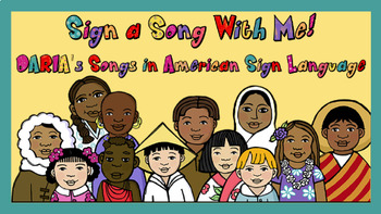 Preview of Learn ASL Through Music! Tutorial For "For All The World’s Children"