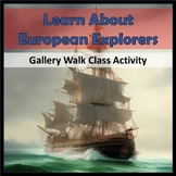 Learn About European Explorer Gallery Walk