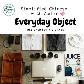 Preview of Learn Chinese Everyday Object Vocabulary with Audio