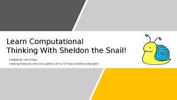 Preview of Learn Computational Thinking With Sheldon the Snail