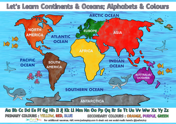 Preview of Learn Continents & Oceans; Alphabets & Colours