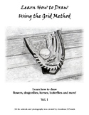 Learn How to Draw Using the Grid Method, Vol. 1