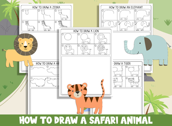 Preview of Learn How to Draw a Safari Animal (Lion, Tiger, Elephant, Hippopotamus, Zebra)