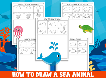 Preview of Learn How to Draw a Sea Animal (Whale, Shark, Dolphin, Jelly Fish, Sea Turtle)