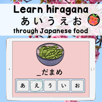 Preview of Learn Japanese hiragana through food  a i u e o  Boom Cards with audio
