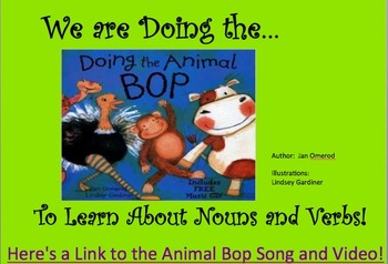 Preview of Learn Nouns and Verbs by "Doing the Animal Bop" - Slideshow, song, lesson