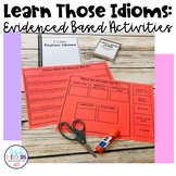 Learn Those Idioms: Evidence Based Activities for Speech Therapy