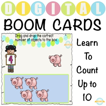 Preview of Learn To Count Up To 10 - Boom Cards™ - Distance Learning