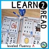 Learn To Read: Leveled Fluency Pack (LEVEL A)
