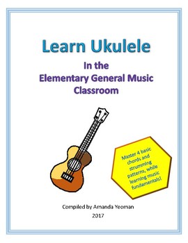 Preview of Learn Ukulele in The Elementary General Music Classroom