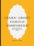 Learn about Famous Composers!