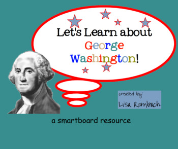 Preview of Learn about George Washington SmartBoard lesson primary grades