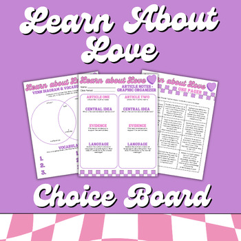 Preview of Learn about Love: Choice board, graphic organizers, one pager | Valentine's Day