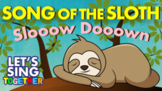 Learn about Sloths with a sing-along song and video