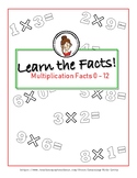 Learn the Facts!  Multiplication Facts 0 - 12