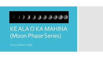 Preview of Learn the Hawaiian Moon Calendar - Ke Ala o Ka Mahina (Hawaiian Moon Phases)
