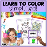 Learn to Color for Preschool and Special Education - Fine 