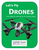 Learn to Fly a Drone:  An Introductory iDRONE Learning Packet