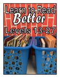 Learn to Read BETTER! Part 2 of Learn to read in 12 Weeks 