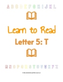 Learn to Read Letter 5: T