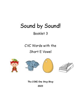 Preview of Learn to Read Sound by Sound: Decoding CVC words with the Short e Vowel
