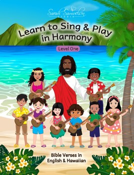 Preview of Learn to Sing & Play in Harmony in English & Hawaiian Level One: Bible Songs
