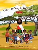Learn to Sing in Harmony in English & Français Level One: 