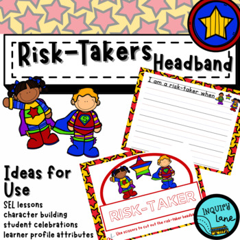 Preview of IB PYP Learner Profile Traits Headband Hat for Risk-Takers SEL Writing Activity