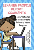 Learner Profile and General Comments for Report Cards