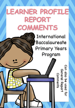 Preview of Learner Profile and General Comments for Report Cards