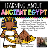 Learning About Ancient Egypt (VA SOLs 3.2, 3.5, 3.7, 3.8)