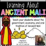 Learning About Ancient Mali (VA SOLs 3.4, 3.5, 3.7, 3.8)