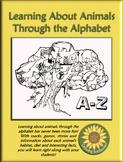 Learning About Animals Through the Alphabet - A Complete F