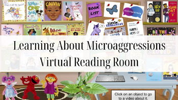 Preview of Learning About Microaggressions Virtual Reading Room