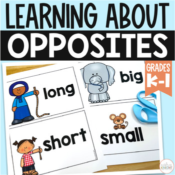 Preview of OPPOSITES Student Book, Teaching Posters, Worksheets, and Small Group Games K-1