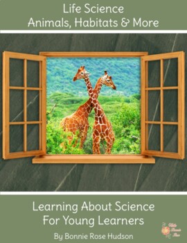 Preview of Learning About Science for Young Learners: Animals (+TpT Digital)