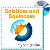 Learning About Solstices and Equinoxes - Song with Lyrics