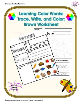 Preview of Learning Color Words: Trace, Write, and Color: Brown Worksheet