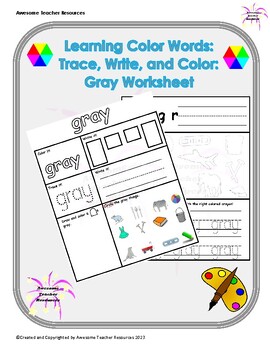 Preview of Learning Color Words: Trace, Write, and Color: Gray Worksheet
