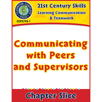Preview of Learning Communication & Teamwork:Communicating with Peers & Supervisors Gr.3-8+
