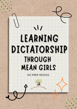 Preview of Learning Dictatorship through Mean Girls (NO PREP NEEDED)