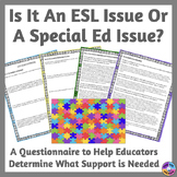 Learning Disability or ESL Issue Guide for Educators of ELLs