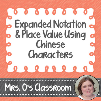 Preview of Learning Expanded Notation & Place Value Using Chinese Number Characters