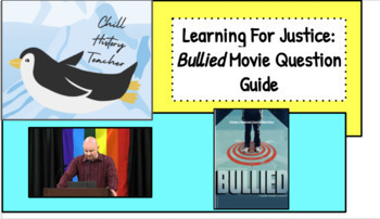 Preview of Learning For Justice: Bullied Movie Question Guide