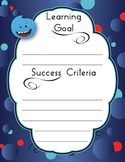 Learning Goals & Success Criteria Posters - Little Monster