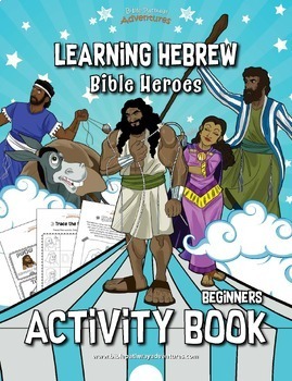 Preview of Learning Hebrew: Bible Heroes Activity Book
