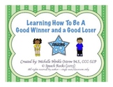 Learning How To Be A Good Winner and A Good Loser