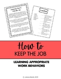 Learning How to Keep the Job