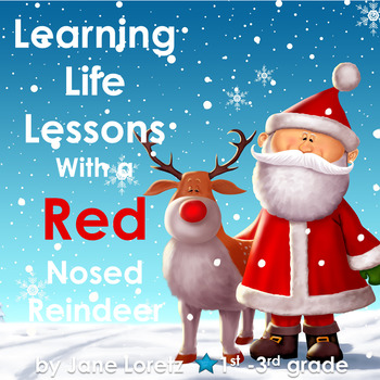 Preview of Learning Life Lessons with a Red Nosed Reindeer